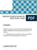 European Colonization and The Trans-Atlantic Trade: Ms. Luco IB History