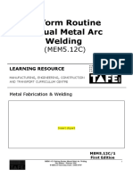 Perform Routine Manual Metal Arc Welding: (MEM5.12C)