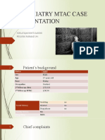 Psychiatry Mtac Case Presentation: Nur Atiqah Binti Saroni Pegawai Farmasi U41