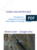 Dams and Barrages: Dhrubajyoti Sen Department of Civil Engineering Indian Institute of Technology, Kharagpur