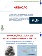 teoria da relatividade  - ELETROMAGNETISMO DE MAXWELL E A EXPERIENCIA DE MICHELSON E MORLEY.pptx