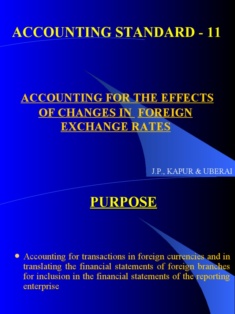 Accounting Standard 11 Accounting For The Effects of Changes in