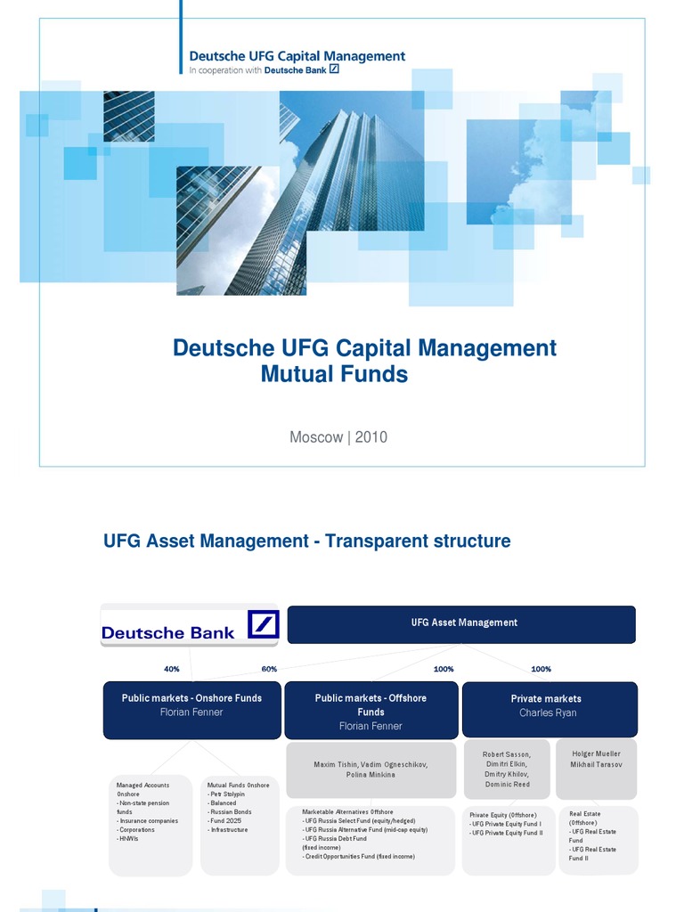 Deutsche UFG Capital Management Overview | PDF | Investment Fund | Investing