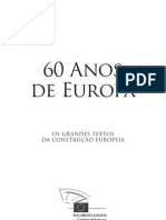 60 Anos de Europa-Os Grandes Textos Da Construção Europeia