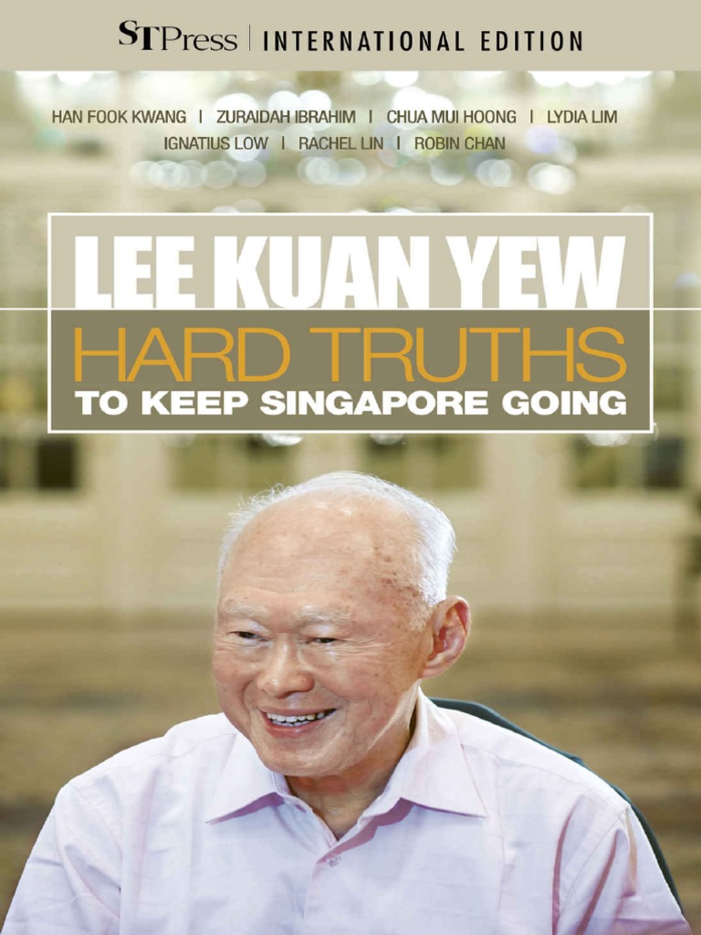 Hard Truth To Keep Singapore Going PDF | PDF | Singapore | World Politics