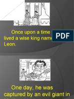 Once Upon A Time, There Lived A Wise King Named King Leon