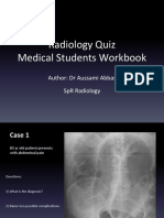 Radiology Quiz Medical Students Workbook: Author: DR Aussami Abbas SPR Radiology