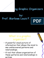 Writing Using Graphic Organizers By: Prof. Marlowe Louis F. Fabunan