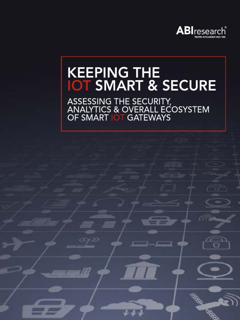 Keeping The Smart & Secure: Assessing The Security, Analytics & Overall ...