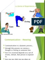 Hearing Smell: Communication Is A Series of Experiences of