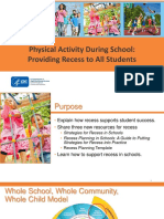 Physical Activity During School: Providing Recess To All Students
