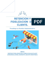 Retencion y Fidelizacion Del Cliente. Angel Ernesto Argote Montero PDF