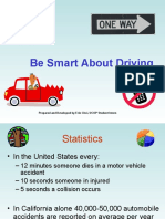 Be Smart About Driving: Prepared and Developed by Erin Choi, UCOP Student Intern