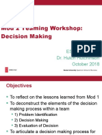 Mod 2 Teaming Workshop: Decision Making: ES721: Teaming Dr. Hutch Hutchinson October 2018