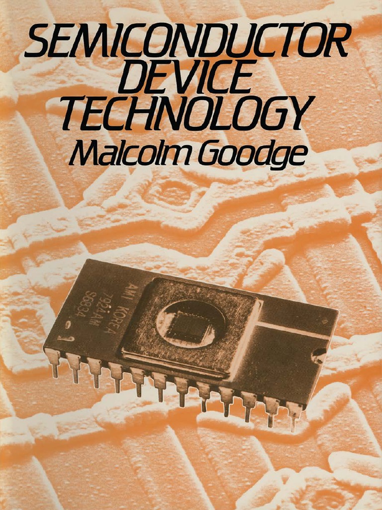 Semiconductor Device Technology by Malcolm E. Goodge PDF | PDF