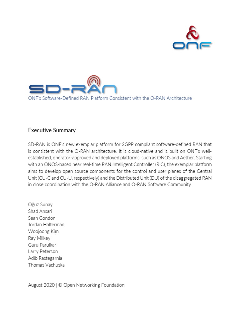 Executive Summary ONF's SoftwareDefined RAN Platform Consistent With