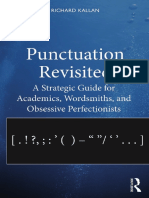 Punctuation Revisited - A Strategic Guide For Academics Wordsmiths and Obsessive Perfectionists