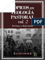 Topicos en Teología Pastoral Puritana y Reformadama Vol II Jaime