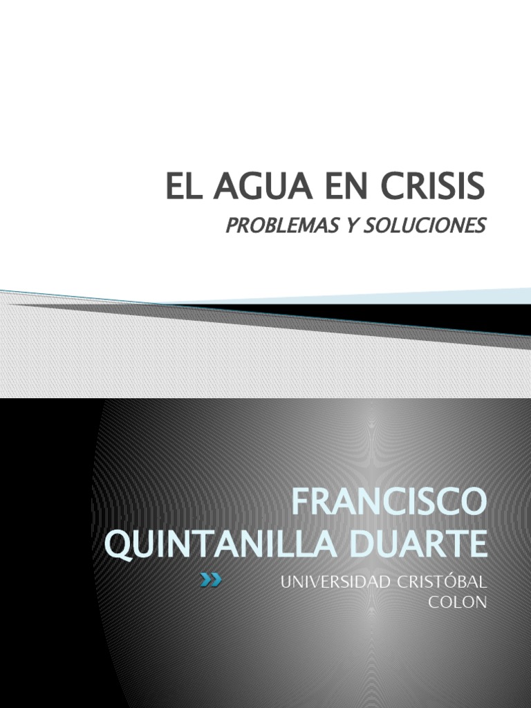 Crisis del Agua: Retos y Soluciones | PDF | Escasez de agua | Agua