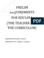 Prelim Requirements For Edu109A (The Teacher and The Curriculum)