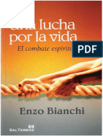 03 Bianchi, Enzo. Una Lucha Por La Vida. El Combate Espiritual
