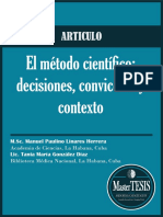 MasterTESIS - ARTICULO El Método Científico Decisiones, Convicción y Contexto 2014