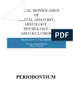 Clinical Significance OF Dental Anatomy, Histology, Physiology, and Occlusion