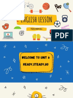 English Lesson UNIT 6 READY, STEADY, GO!