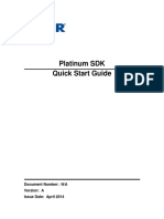 Platinum SDK Quick Start Guide: Document Number: N/A Version: A Issue Date: April 2014