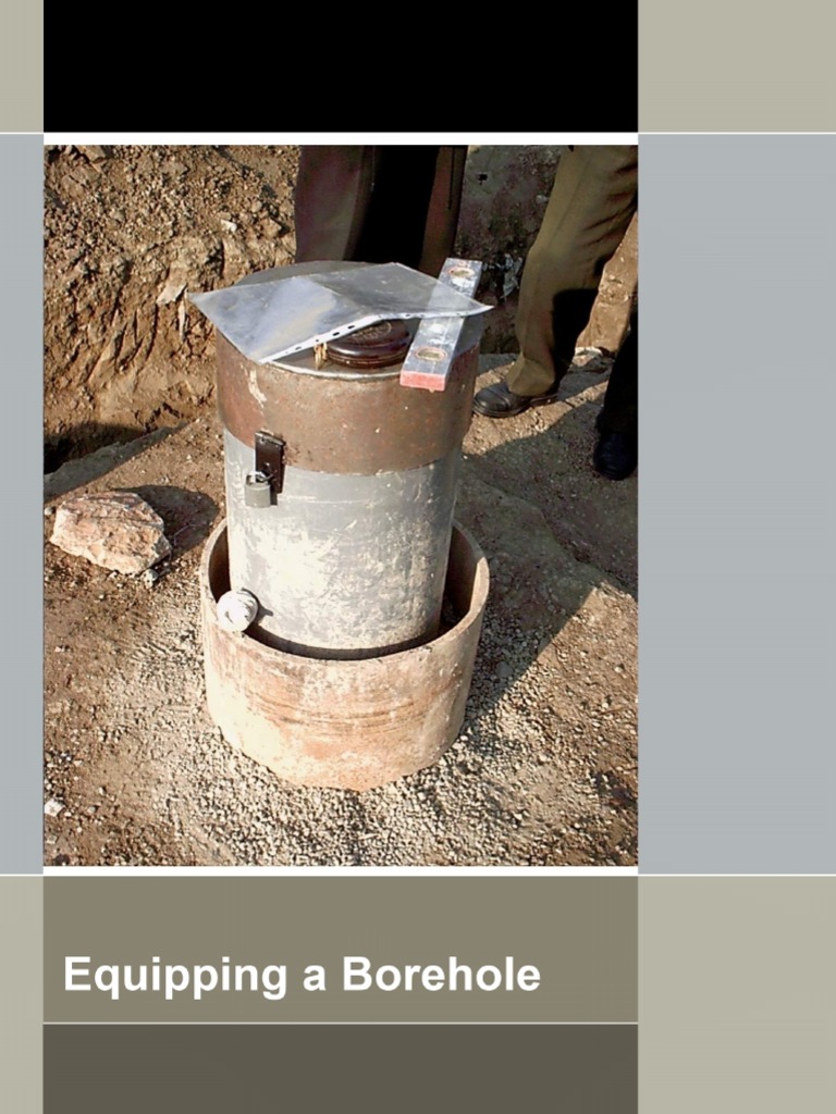 Equipping a borehole Pump Casing (Borehole)