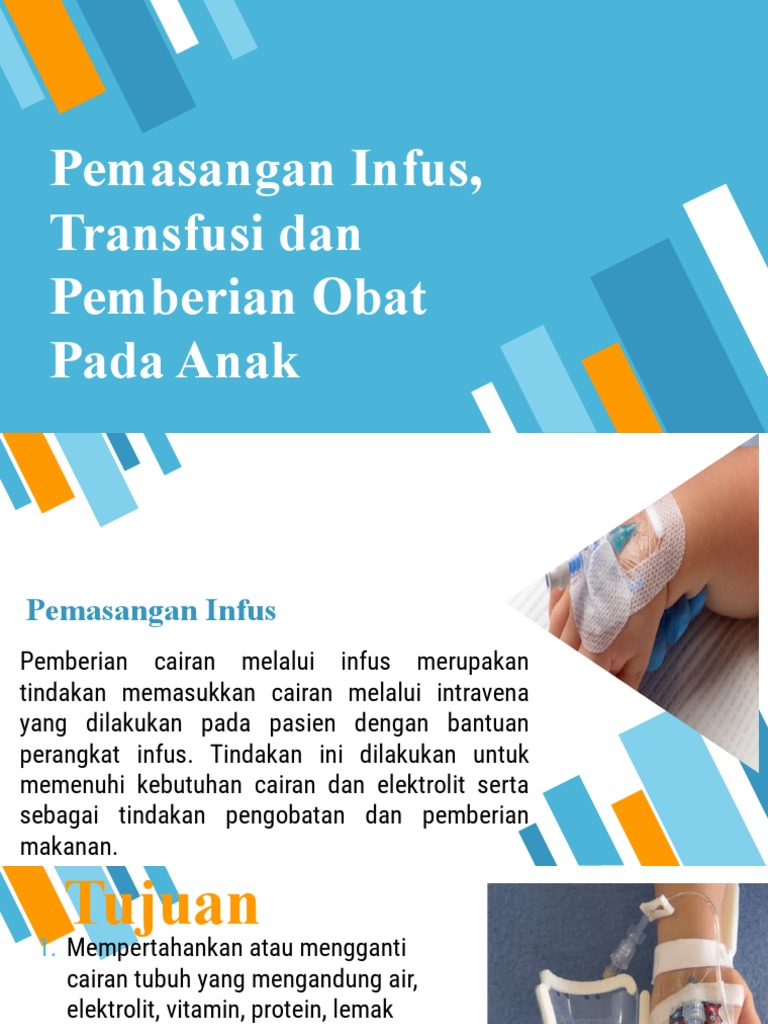 Pemasangan Infus, Transfusi Dan Pemberian Obat Pada Anak | PDF ...