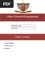 Object Oriented Programming Object Oriented Programming: Lecture-18 Instructor Name