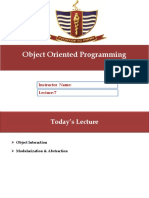 Object Oriented Programming Object Oriented Programming: Lecture-7 Instructor Name