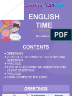 English Time: Miss. Marjorie Aquiño Palacios English 1