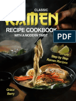 Berry, Grace - Classic Ramen Recipe Cookbook With A Modern Twist - Simple Step by Step Ramen Recipes (2020)