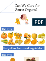 L3 - How Can We Care For Our Sense Organs