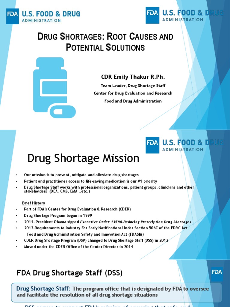 Addressing Drug Shortages An Overview of the FDA Drug Shortage Staff's