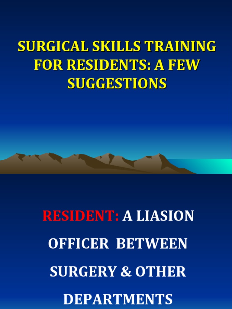 Surgical Skills Training Final For Residents | PDF | Surgery | Catheter