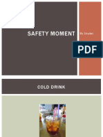 Safety Moment: by Snydez