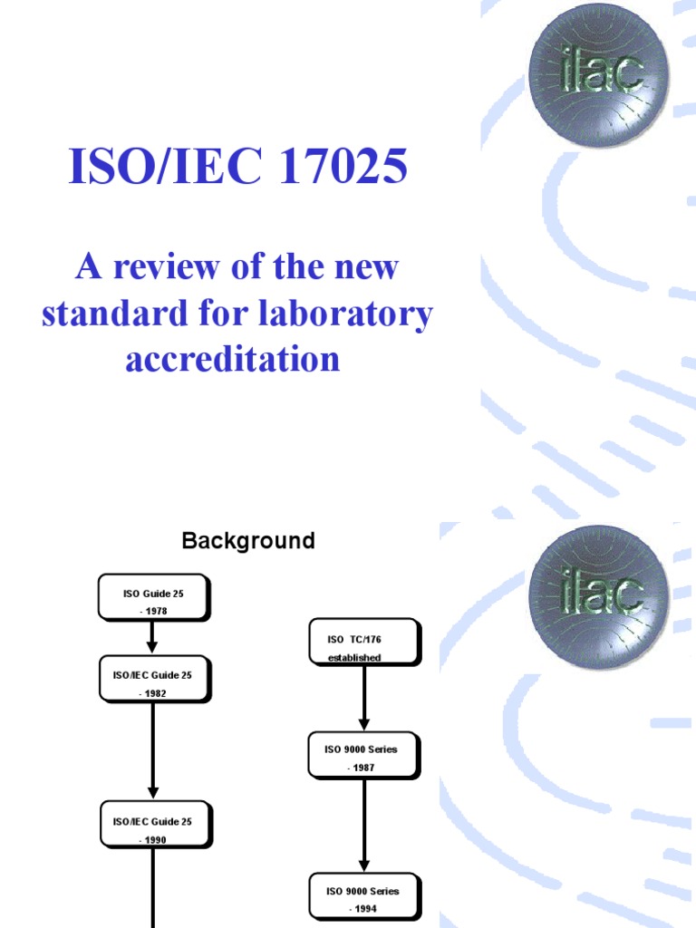 ISO/IEC 17025 A Review of The New Standard For Laboratory