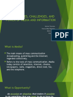 Oppurtunities, Challenges and Power of Media