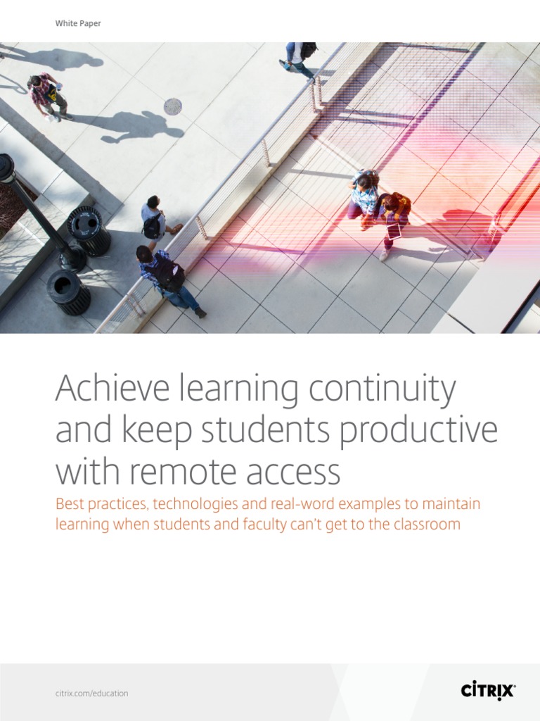 Achieve Learning Continuity and Keep Students Productive | PDF | Citrix ...