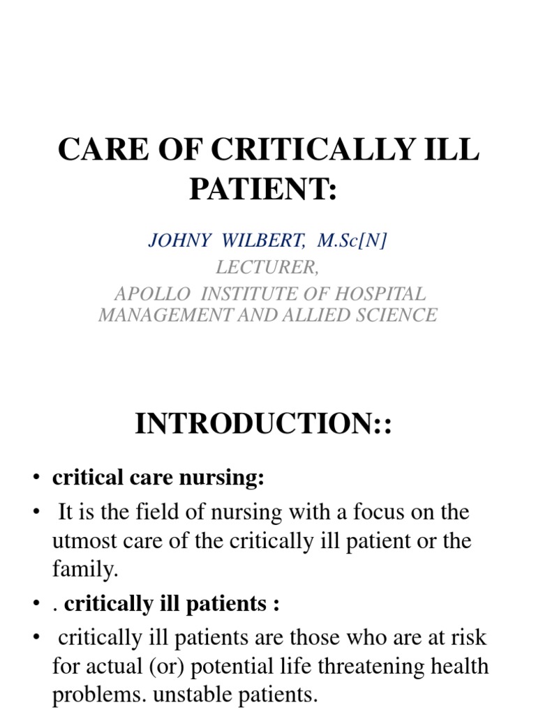 Care of Critically Ill Patient:: Johny Wilbert, M.SC (N) | PDF ...