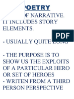 Epic Poetry: - Type of Narrative. It Includes Story Elements. - Usually Quite Long