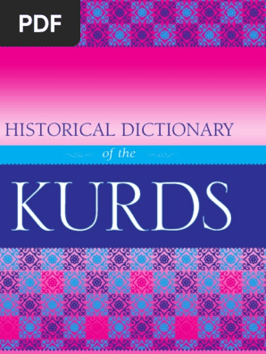 Michael M. Gunter - Historical Dictionary of the Kurds (2003)