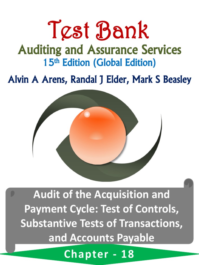 Chapter 18 Audit of The Acquisition and Payment Cycle | PDF | Accounts ...
