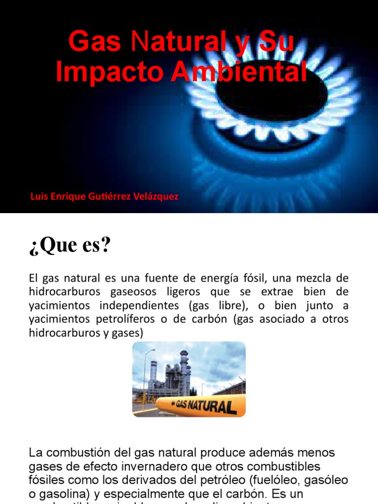 Impacto Ambiental del Gas Natural | PDF | Combustibles fósiles | Gas ...