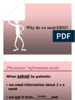 Why Do We Need EBM?