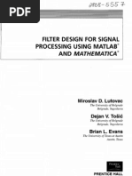 Filter Design For Signal Processing Using Matlab and Mathematical