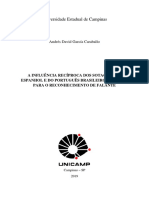 A INFLUÊNCIA RECÍPROCA DOS SOTAQUES DO ESPANHOL E DO PORTUGUÊS BRASILEIRO COMO L.E. PARA O RECONHECIMENTO DE FALANTE